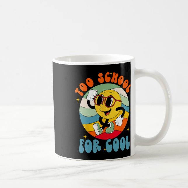 Back To School Smile Face Too School For Cool Fun  Coffee Mug (Right)