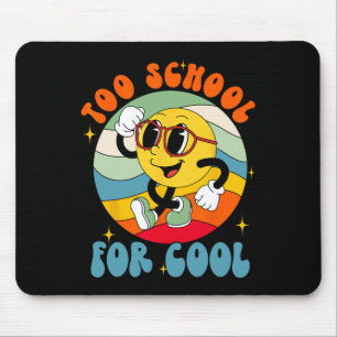 Back To School Smile Face Too School For Cool Fun Mouse Pad