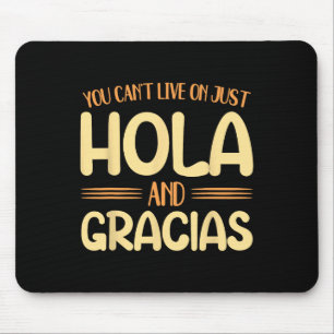 Back To School Spanish Teacher Live On Just Hola A Mouse Pad