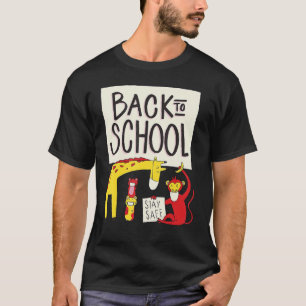 Back To School Stay Safe First Day Of School Anim T-Shirt