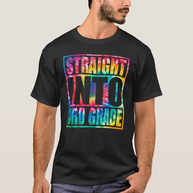 Back To School Straight Into 3rd Grade Third Grade T-Shirt (Front)