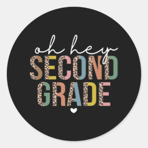Back To School Students Teacher Oh Hey 2nd Second  Classic Round Sticker