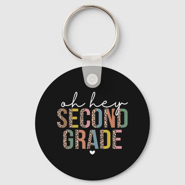 Back To School Students Teacher Oh Hey 2nd Second  Key Ring (Front)
