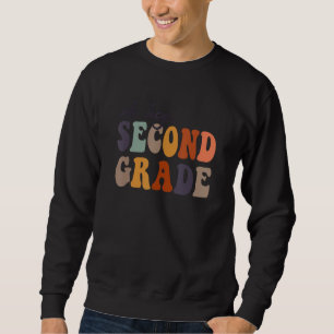 Back To School Students Teacher Oh Hey Second Grad Sweatshirt