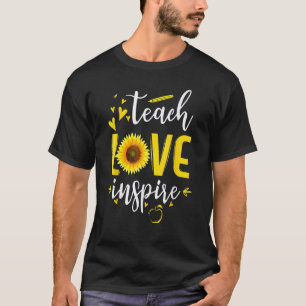 Back to School Teach Love And Inspire Teacher Sunf T-Shirt