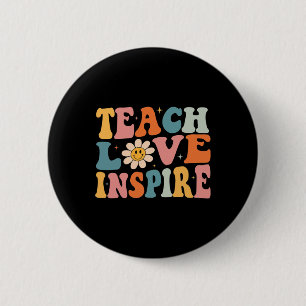Back To School Teach Love Inspire Retro Teachers W 6 Cm Round Badge
