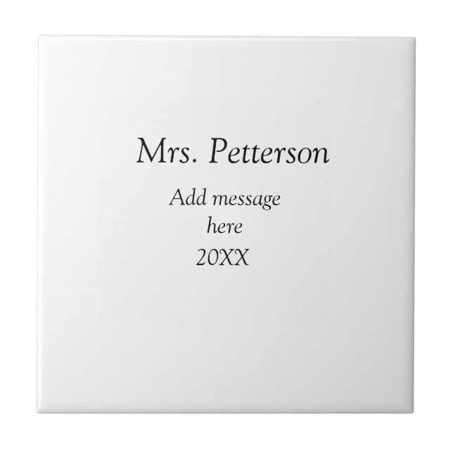 Back to school teacher appreciation add year class ceramic tile (Front)
