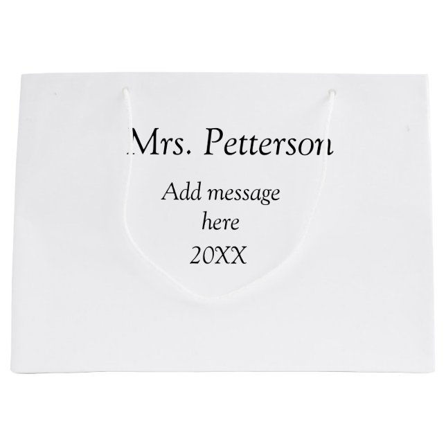 Back to school teacher appreciation add year class large gift bag (Front)