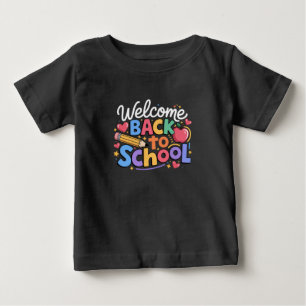 Back to School Teacher First Day of School Funny Baby T-Shirt