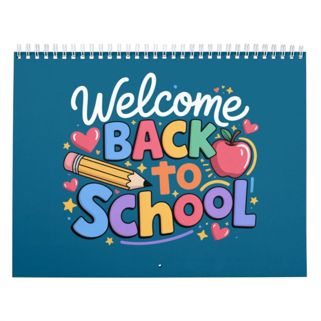 Back to School Teacher First Day of School Funny Calendar (Cover)