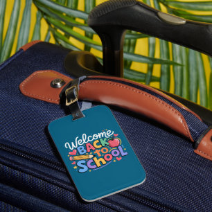 Back to School Teacher First Day of School Funny Luggage Tag