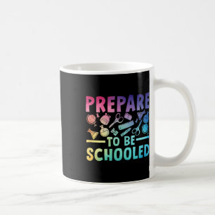 Back To School Teacher Outfit Funny Prepare To Be Coffee Mug