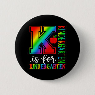 Back To School Teacher Student K Is For Kindergart 6 Cm Round Badge