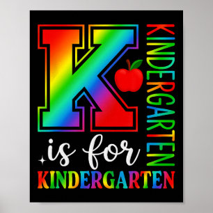 Back To School Teacher Student K Is For Kindergart Poster
