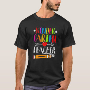 Back To School Teacher Student Kindergarten Teache T-Shirt