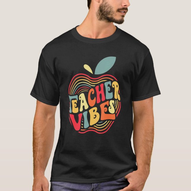 Back To School Teacher Vibes First Day Of School T-Shirt (Front)