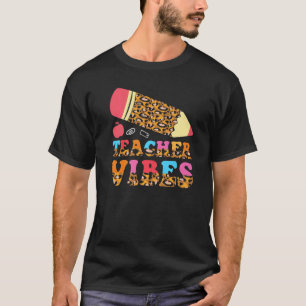 Back To School Teacher Vibes Leopard 1st Day Schoo T-Shirt