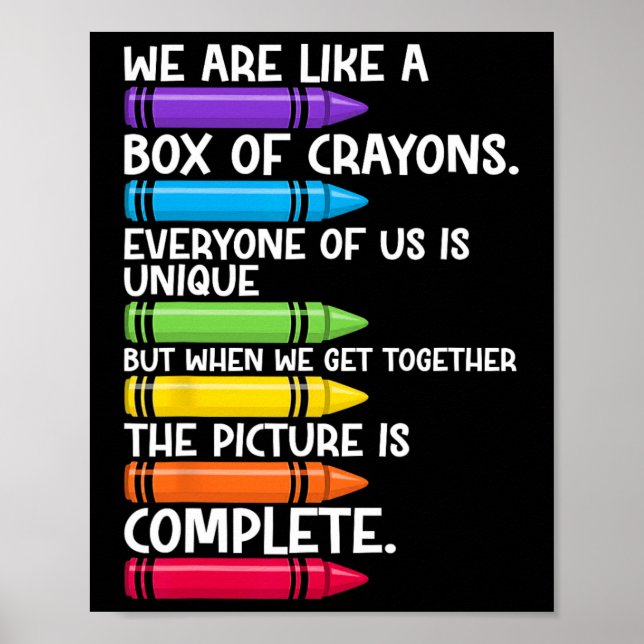 Back To School Teacher We Are Like A Box Of Crayon Poster (Front)