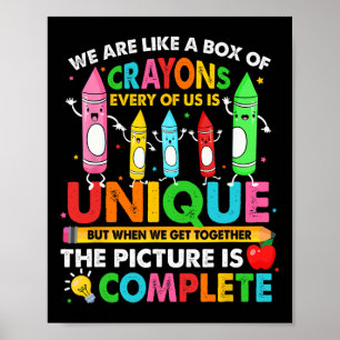 Back To School Teacher We Are Like A Box Of Crayon Poster