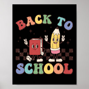 Back To School Teachers Boys Girls Happy First Day Poster