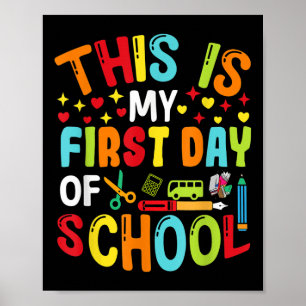 Back To School Teachers Kids Student First Day Of  Poster