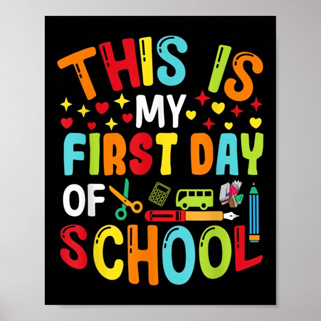 Back To School Teachers Kids Student First Day Of  Poster (Front)