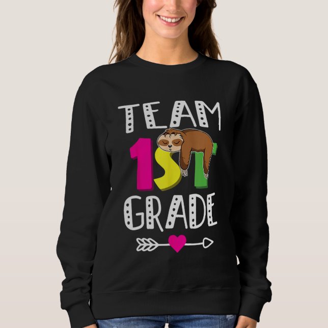 Back To School Team 1st Grade Cute Sloth  Kids Sweatshirt (Front)