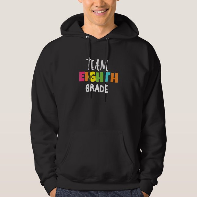 Back To School Team 8th Eighth Grade Cute Students Hoodie (Front)