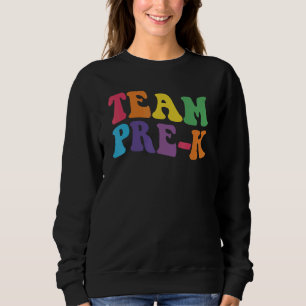 Back To School Team Pre K Preschool Teacher Boys G Sweatshirt