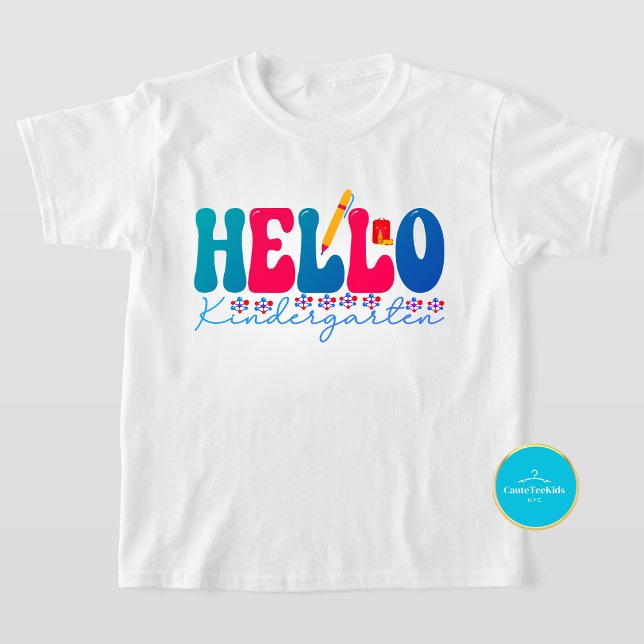 Back to School Tee | Hello Kindergarten T-Shirt (Creator Uploaded)