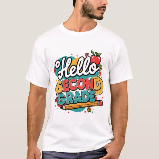 Back to School Tee | Hello Second Grade T-Shirt