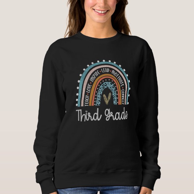 Back To School Third Grade Rainbow First Day Teach Sweatshirt (Front)