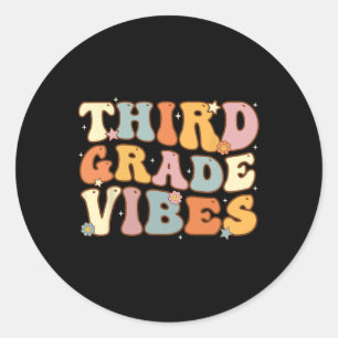 Back To School Third Grade Vibes Student Teacher W Classic Round Sticker