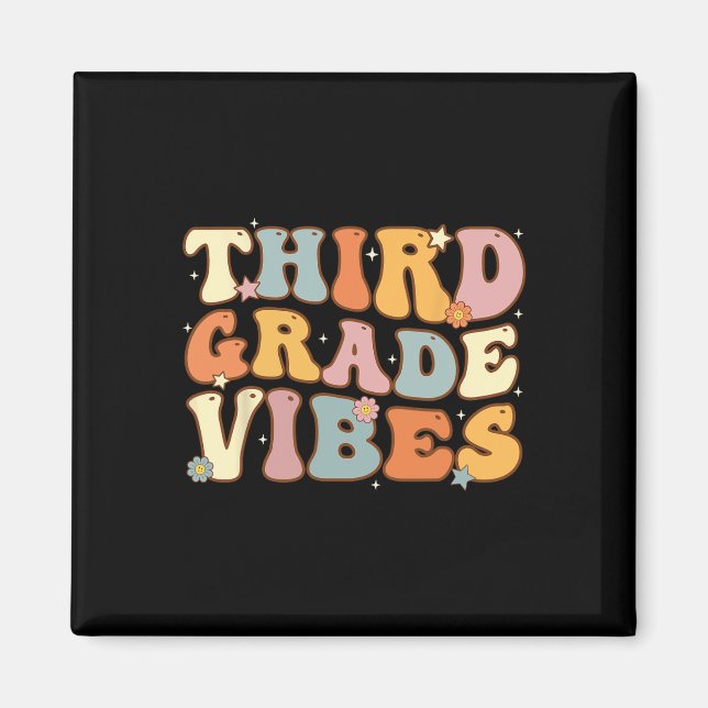 Back To School Third Grade Vibes Student Teacher W Magnet (Front)