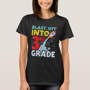 Back To School Third Grader Blast Off Into 3rd Gra T-Shirt