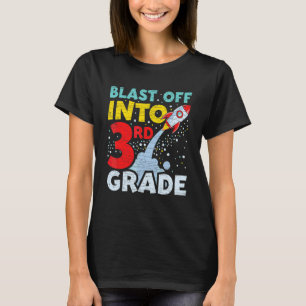 Back To School Third Grader Blast Off Into 3rd Gra T-Shirt