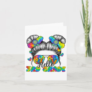 Back To School Tie Dye Hello 3rd Grade Messy Bun G Card