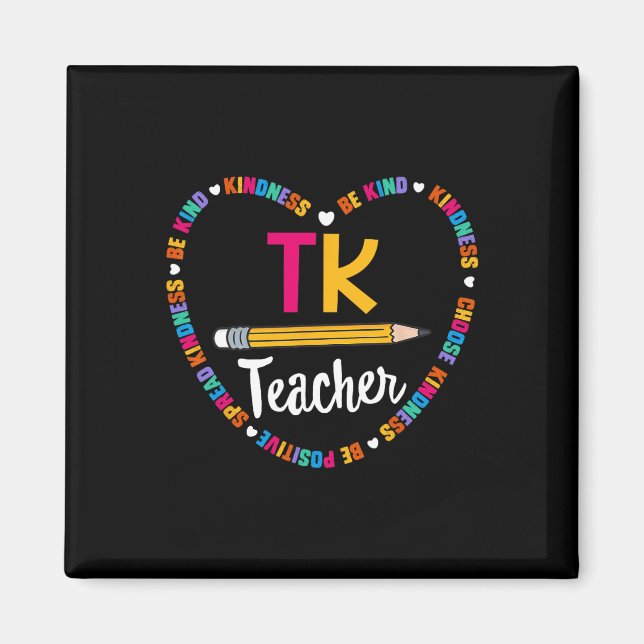 Back to School TK Teacher Transitional Kindergarte Magnet (Front)