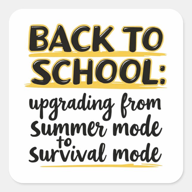 Back to School: Upgrading  Square Sticker (Front)