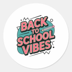 Back To School Vibes Retro Pencil First Day Kids B Classic Round Sticker