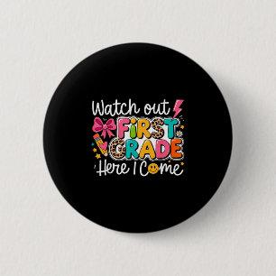 Back To School Watch Out Kindergarten Here I Come 6 Cm Round Badge