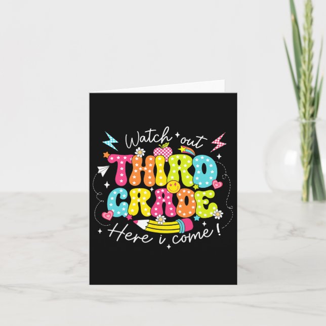 Back To School Watch Out Third Grade Here I Come P Card (Front)