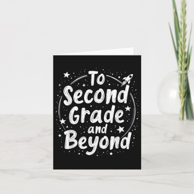Back To Second Grade And Beyond Funny First Day Of Card (Front)
