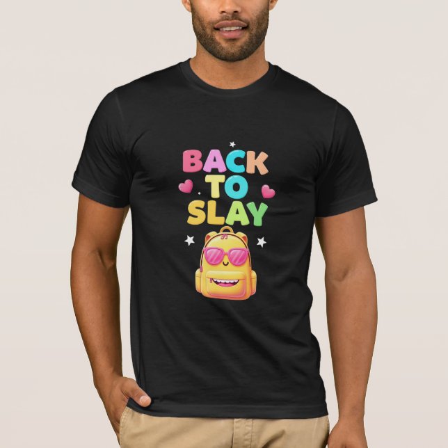 Back To Slay Cute School Backpack T-Shirt (Front)