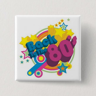 Back To The 80's Square Retro 80's Button