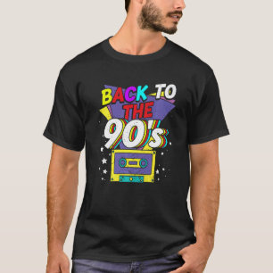 Back To The 90s 90s Disco Radio And Techno Era Vin T-Shirt
