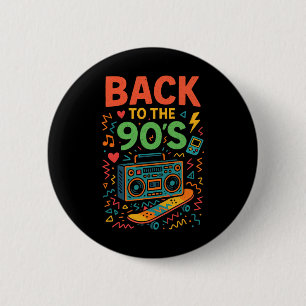 Back To The 90's - 90s Retro Vintage Old School 6 Cm Round Badge