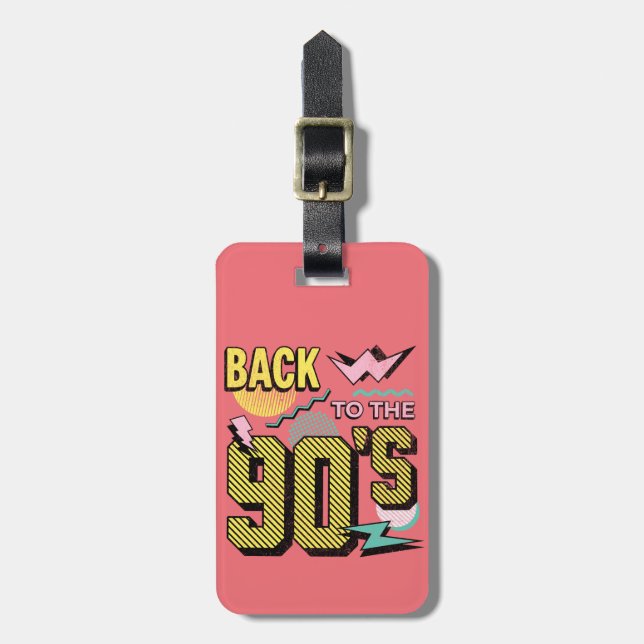 Back to the 90's luggage tag (Front Vertical)