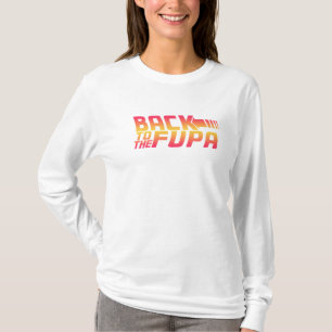 Back To The Fupa T-Shirt