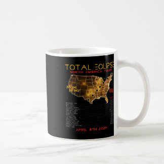 Back) Total Solar Eclipse 2024 North America Tour  Coffee Mug